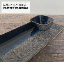 Load image into Gallery viewer, MAKE A PLATTER SET WORKSHOP, FEBRUARY 21ST, 6-9PM