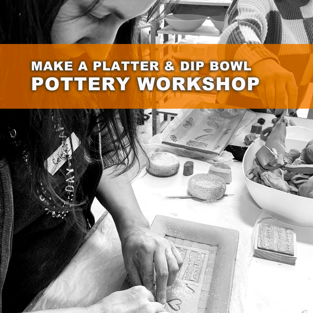 MAKE A PLATTER & DIP BOWL POTTERY WORKSHOP, TUESDAY, SEPTEMBER 24TH, 6-9PM