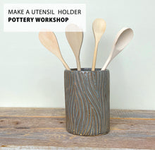 Load image into Gallery viewer, MAKE A UTENSIL HOLDER, JANUARY 31ST, 6-9PM